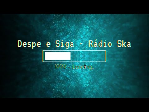 #1999 »  Despe e Siga - Radio Ska (MP3 Single) -» TripVision Music