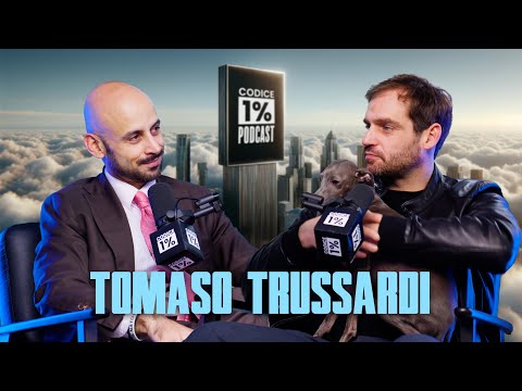 Ep. 74 - MODA, FALLIMENTI, AUTO VELOCI e RISTORANTI con Tomaso Trussardi - 1% Podcast