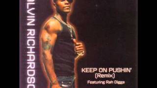 Calvin Richardson ft  Rah Digga   Keep on Pushin Remix