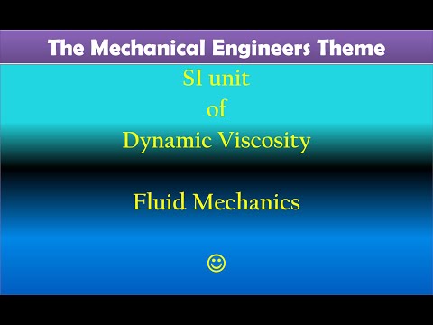 SI unit of Dynamic Viscosity - Fluid Mechanics 😄😄😄
