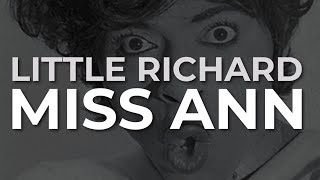Little Richard - Miss Ann (Official Audio)