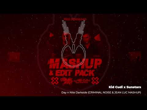 Kid Cudi x Sunstars - Day n Nite Darkside (CRIMINAL NOISE & JEAN LUC MASHUP)