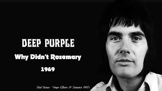 Deep Purple - Why Didn&#39;t Rosemary (1969)