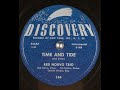 "Time and Tide" (1950) Red Norvo on vibes, Tal Farlow on guitar, Charlie Mingus on bass
