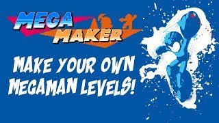 MEGA MAN MAKER - LET'S TAKE A LOOK