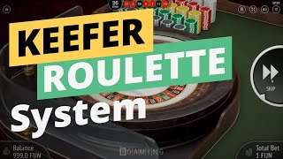 Keefer Roulette System