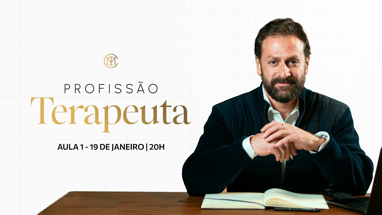 CIM® - Aula 1 - Profissão Terapeuta - 19 de Janeiro