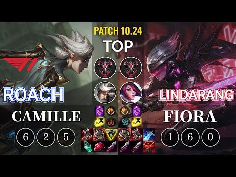 T1 Roach Camille vs Lindarang Fiora Top - KR Patch 10.24