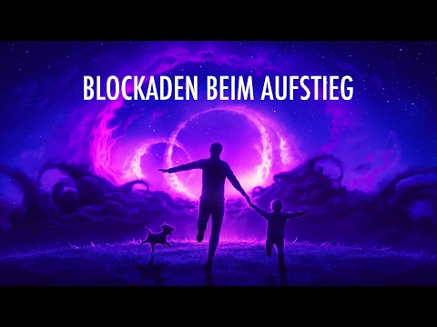 5 Blockaden beim Aufstieg in die 5. Dimension