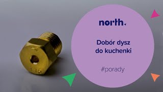 🛠️Jak dobrać dysze do kuchenek gazowych? | North.pl