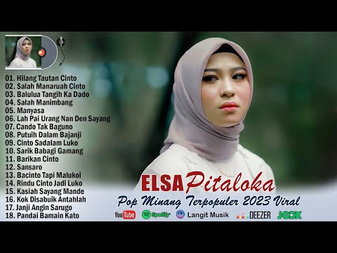 ELSA PITALOKA FULL ALBUM 2023 ~ LAGU MINANG TERBARU 2023 FULL ALBUM