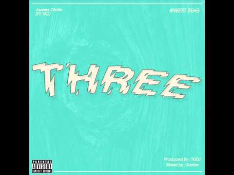 James Diotic - THREE (Ft. RC) [Prod. By TGDJ]