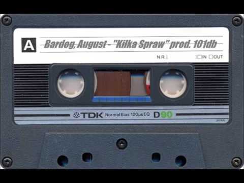 Bardog, August Toks - Kilka Spraw (prod. 101 Decybeli)