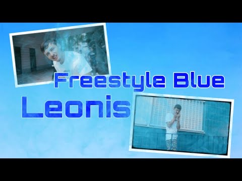 Leonis - Freestyle Blue #1 | Première écoute