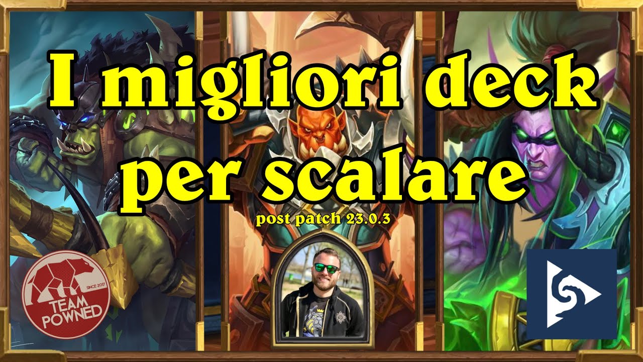 Hearthstone: i migliori deck per scalare (post patch 23.03)