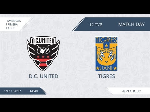 AFL17. America. Primera. Day 12. DC United - Tigres