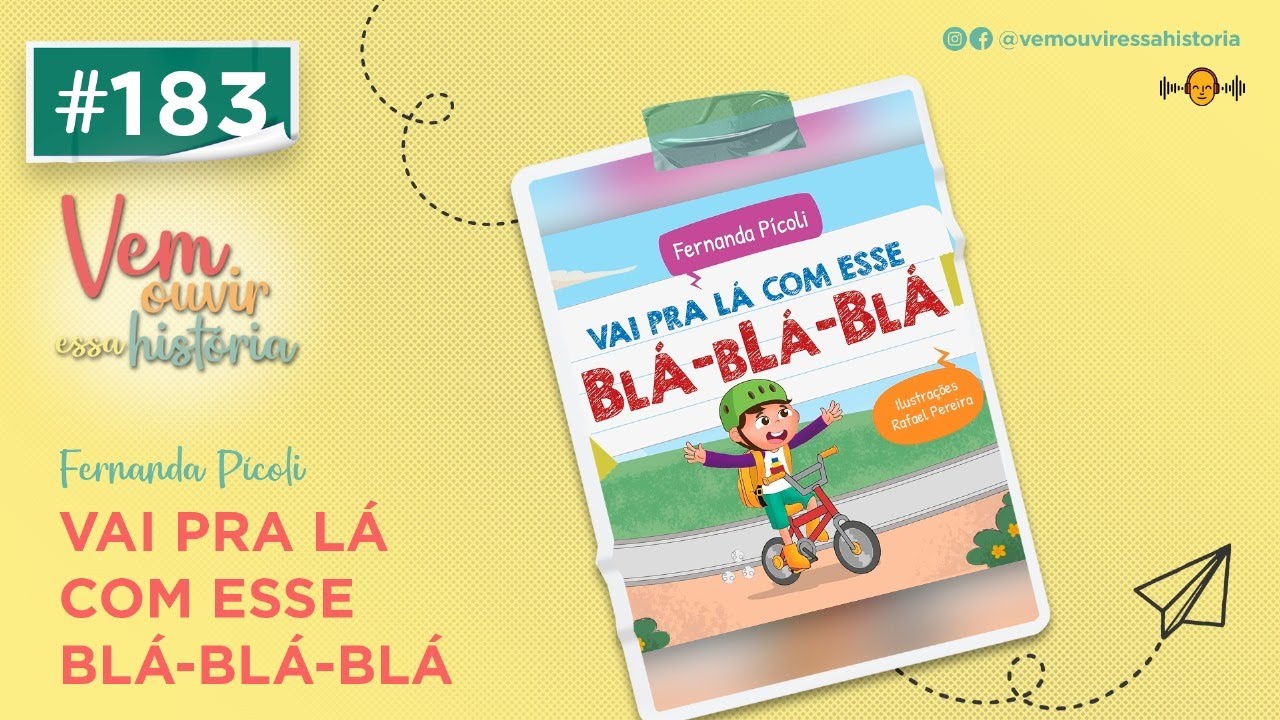 #183 - Vai Pra Lá Com Esse Blá-Blá-Blá