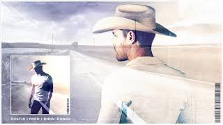 Dustin Lynch - Ridin' Roads (Official Audio)