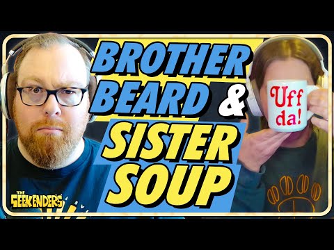 Brother Beard & Sister Soup | The Geekenders Ep 96