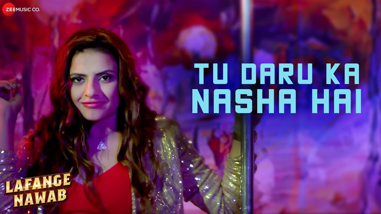Tu Daru Ka Nasha Hai Lyrics | Lafange Nawab | Robin Sohi, Ritam Bhardwaj | Shahid Mallya | Ali Faishal