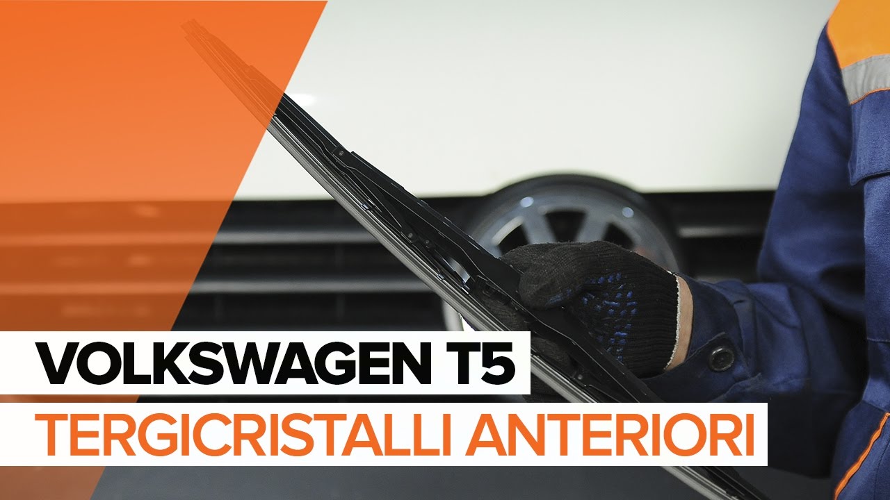 Come cambiare spazzole tergicristallo della parte anteriore su VW Multivan T5 - Guida alla sostituzione