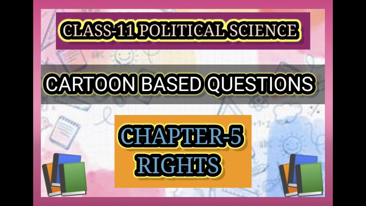 Cartoon Based Questions of Chapter-5 Rights Class11 Political Science. #letsgradeupknowledge