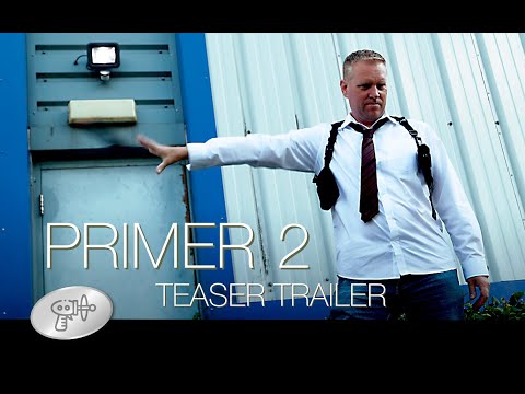PRIMER 2 (2024) Teaser Trailer