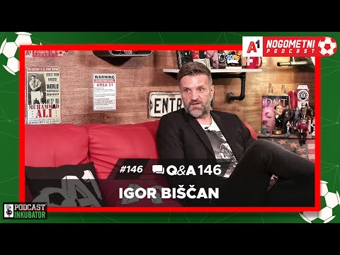 A1 Nogometni Podcast #146 Q&A 146 - Igor Bišćan