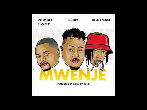 Nembo Bwoy - Mwenje feat C-Jay & Jiggyman