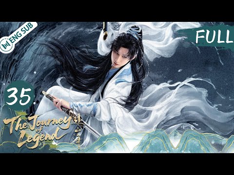 【ENG SUB】The Journey of Legend EP35丨Cheng Yi / Gulnazar丨From Ordinary to Legend in Jianghu⚔️丨YoYo
