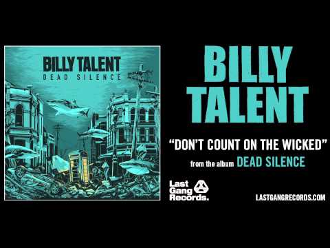 Don't Count on the Wicked - Billy Talent