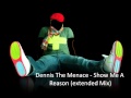 Dennis The Menace - Show Me A Reason ...