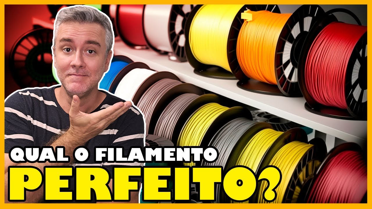 IMPRESSÃO 3D: Como ESCOLHER o filamento IDEAL pra cada PROJETO