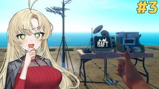 マキモカのイカダで漂流生活！#3【Raft】