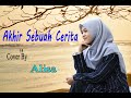 ALISA - AKHIR SEBUAH CERITA (Official Music Video)