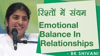Emotional Balance In Relationships: Ep 4: BK Shivani (Hindi)