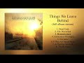 Soliloquium - Things We Leave Behind (Official Full Album)