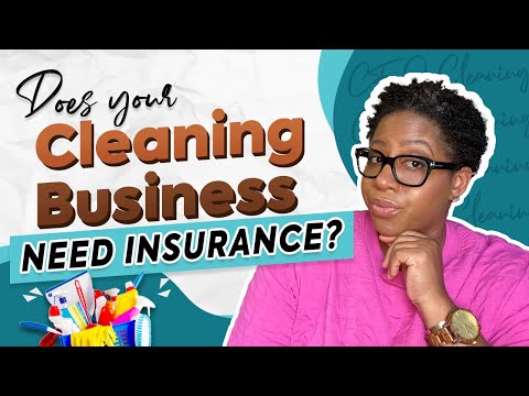 , title : 'DOES YOUR CLEANING BUSINESS NEED INSURANCE
