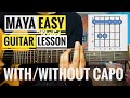 guitar lesson of maya naruwana - Ayush gauchan ( with / without capo ) beginner's lesson