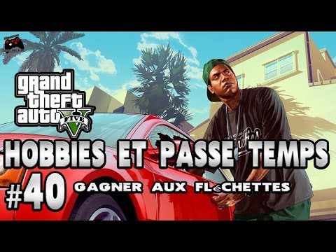 comment gagner au flechette gta v