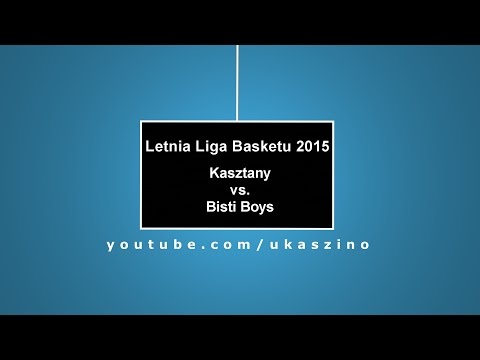 LLB 2015: Kasztany - Bisti Boys (RefCam) (GoPro)
