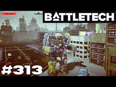 Let's Play BattleTech #313 Collateral Damage! 5 Skull Urban Fortress Assault - 2 Missing Rare Mechs