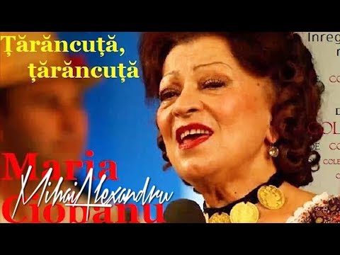 Maria Ciobanu - Țărăncuță, țărăncuță | Inregistrare rara, de colectie