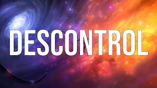 Daddy Yankee - Descontrol (Lyrics/Letras)