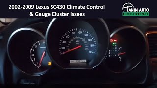 2002-2010 Lexus SC430 Climate Control & Gauge Cluster Issues