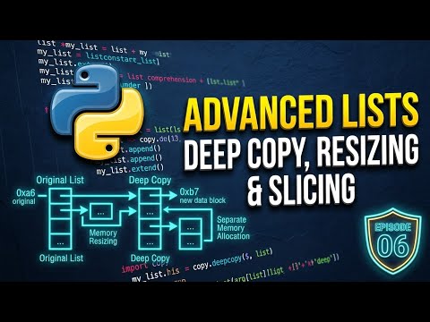 Python Masterclass Ep 6 Python Memory Allocation Modifying Lists Deep Copy Secrets