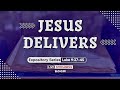 JESUS DELIVERS Luke 9 37 45 Fyp Preacher Sermon Bibleteaching Jesus God Church
