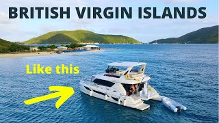 TOP BRITISH VIRGIN ISLANDS ITINERARY! | CHARTERING with MARINE MAX VACATIONS - (4k Travel Guide)