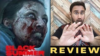 Black Summer Review | Black Summer Netflix Review | Black Summer Netflix | Faheem Taj
