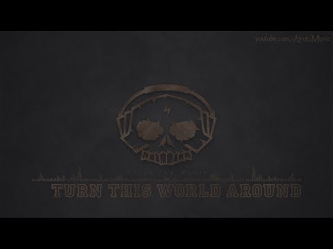 Turn This World Around by Sebastian Forslund - [Metal, Rock Music]